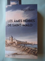 Les âmes noires de Saint-Malo - Hugo Buan